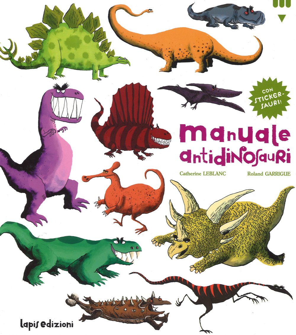 Manuale antidinosauri. Con adesivi. Ediz. illustrata | Immagine principale