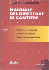 Manuale del direttore di cantiere. Con CD-ROM | Immagine principale