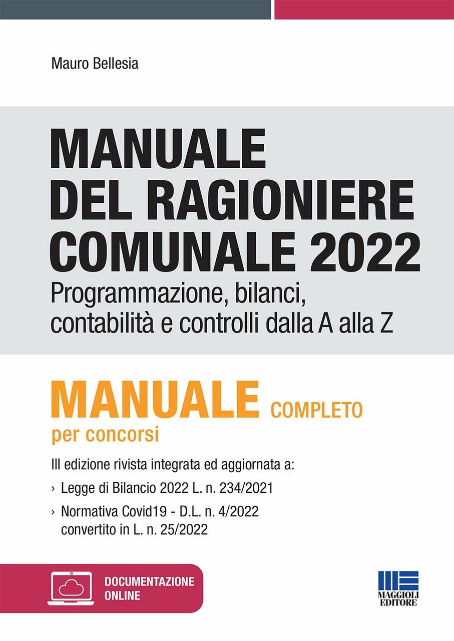 Manuale del ragioniere comunale 2022. Programmazione, bilanci, contabilità e controlli …