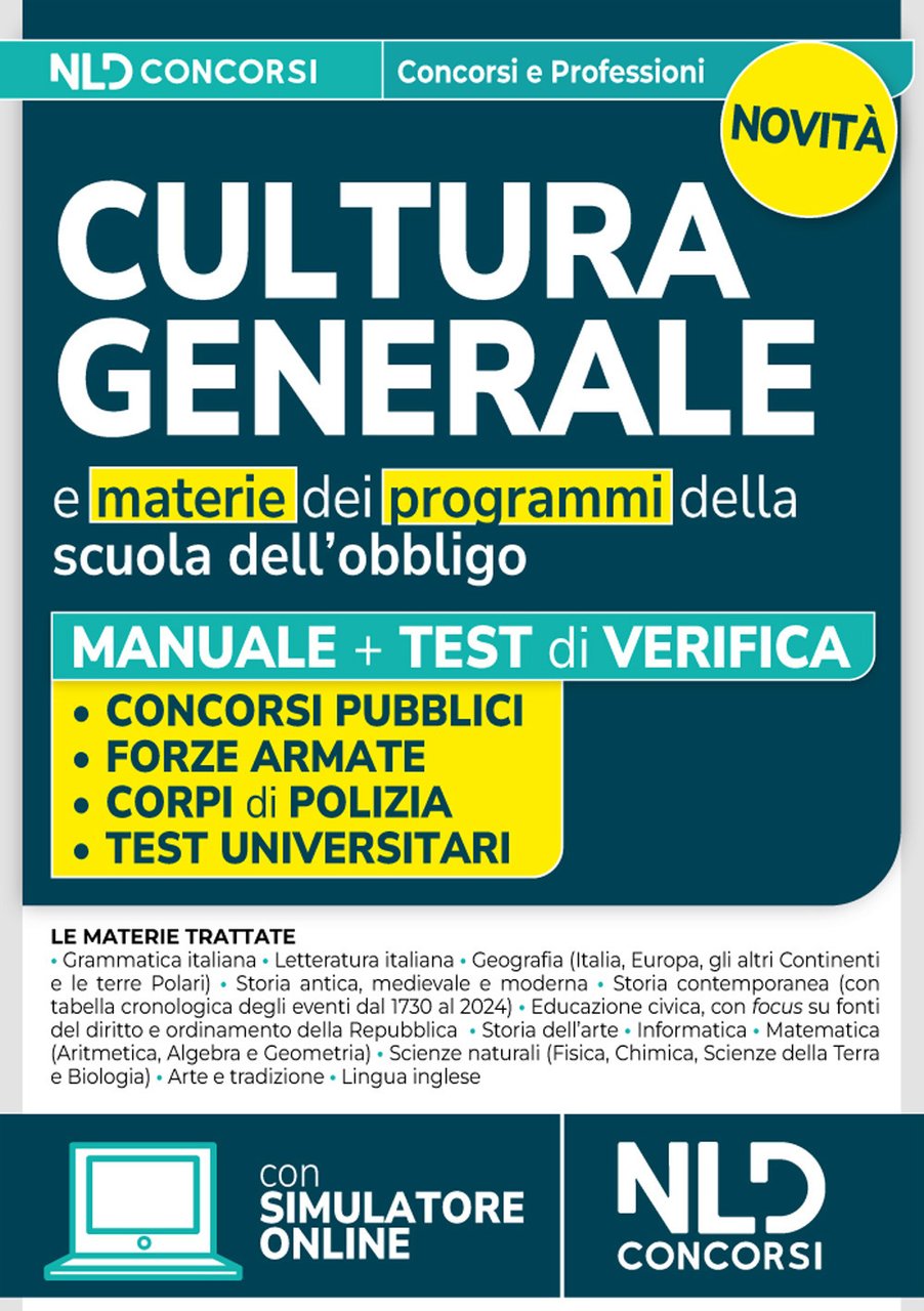 Manuale di cultura generale per tutte le tipologie di concorso. …
