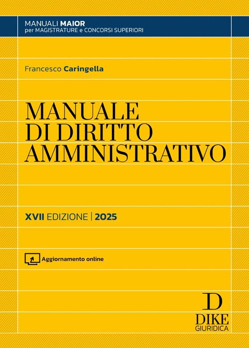 Manuale di diritto amministrativo. Parte generale e parte speciale. Ediz. …