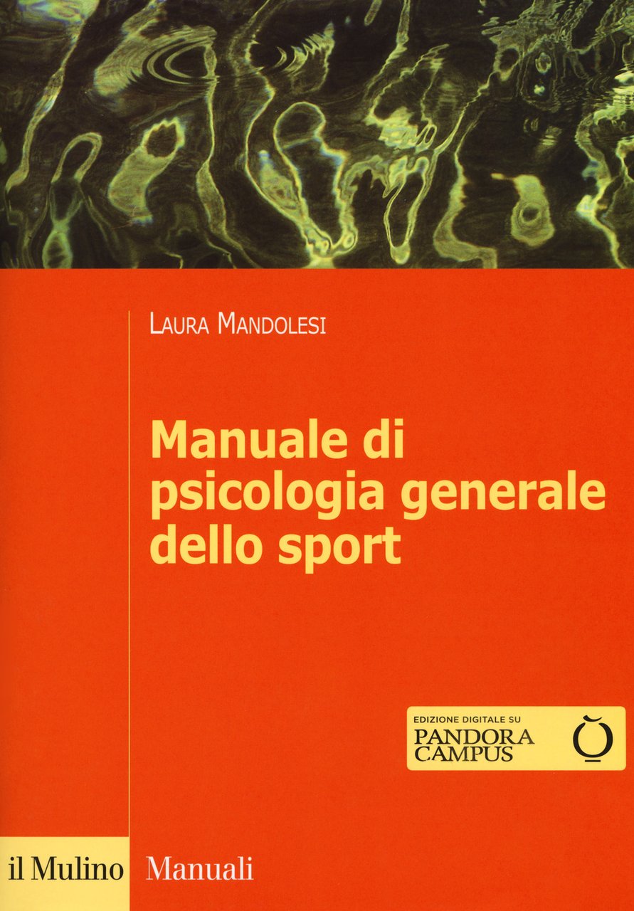 Manuale di psicologia generale dello sport. Con Contenuto digitale per …