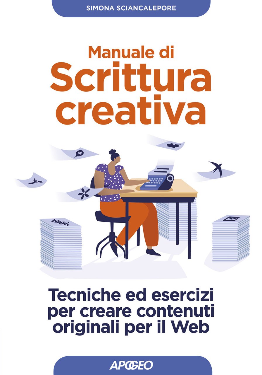 Manuale di scrittura creativa. Tecniche ed esercizi per creare contenuti … | Immagine principale