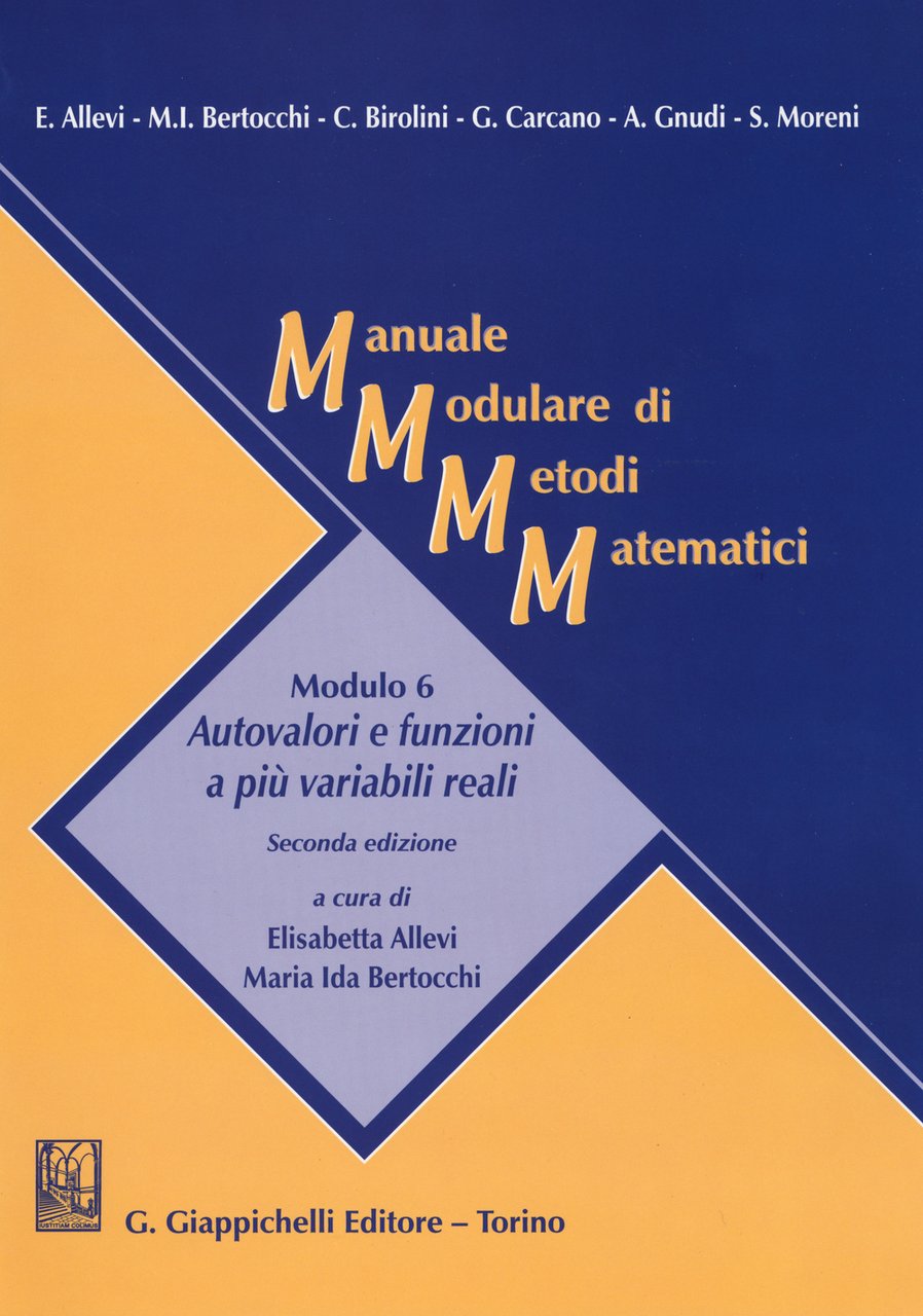 Manuale modulare di metodi matematici. Modulo 6: Autovalori e funzioni …