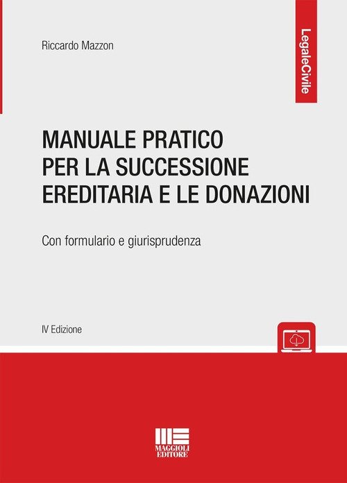 Manuale pratico per la successione ereditaria con formulario e giurisprudenza | Immagine principale