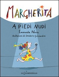 Margherita a piedi nudi. Ediz. illustrata | Immagine principale