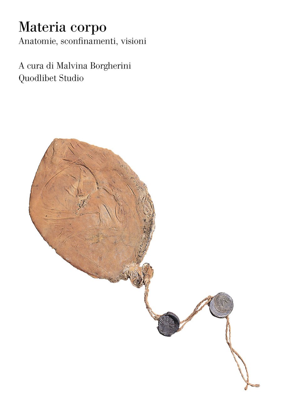 Materia corpo. Anatomie, sconfinamenti, visioni | Immagine principale