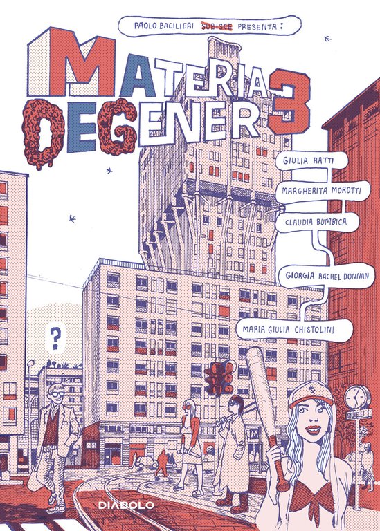 Materia degenere. Vol. 3