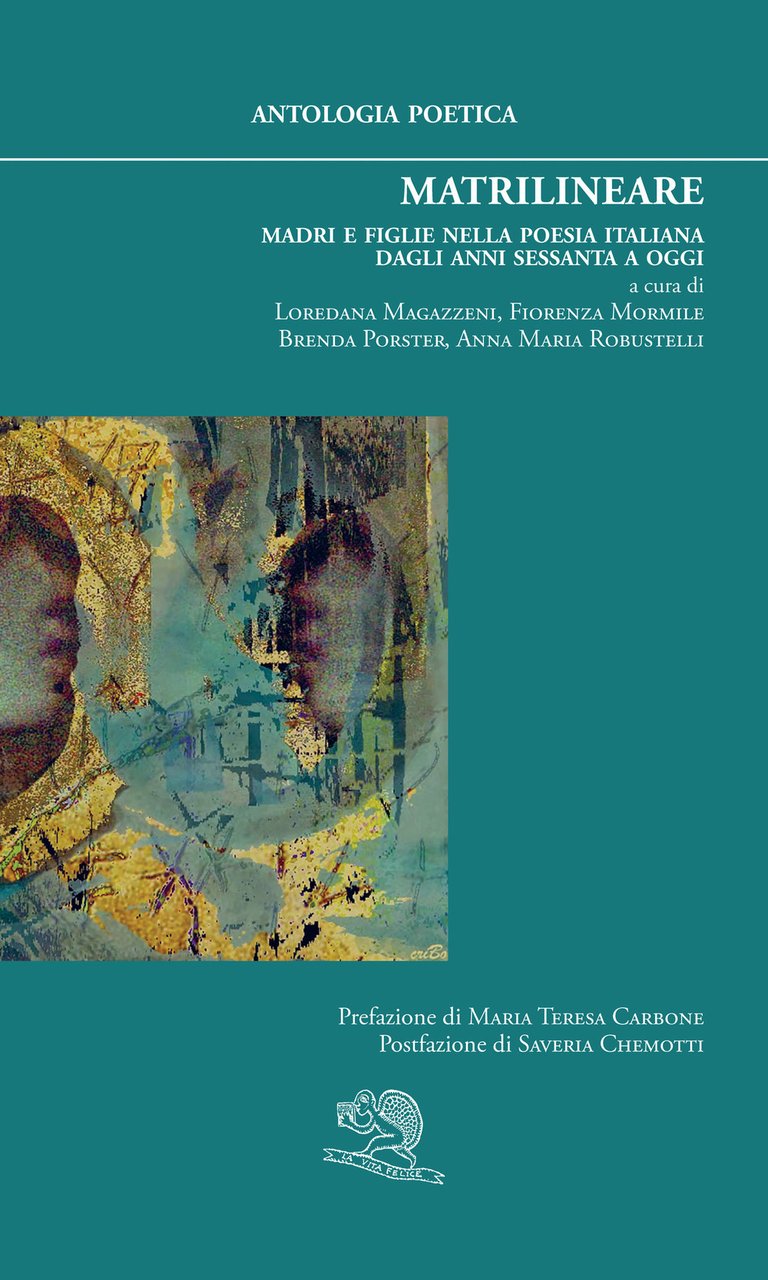 Matrilineare. Madri e figlie nella poesia italiana dagli anni Sessanta … | Immagine principale