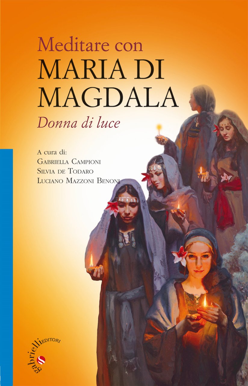 Meditare con Maria di Magdala. Donna di luce | Immagine principale