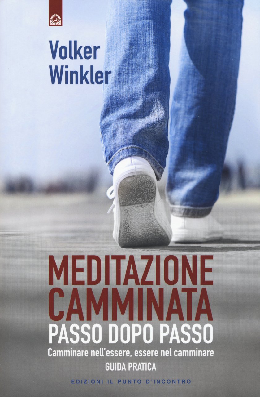 Meditazione camminata. Passo dopo passo. Camminare nell'essere, essere nel camminare. …