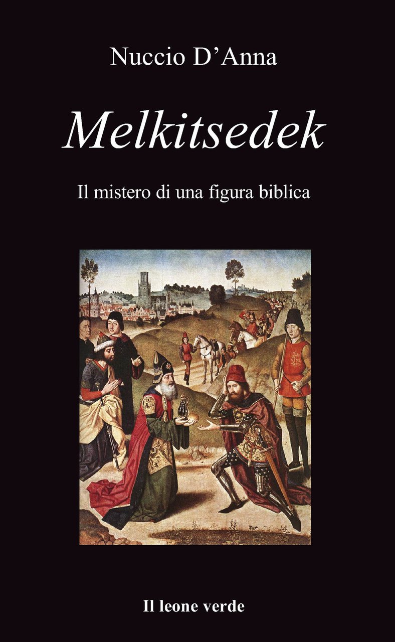 Melkitsedek. Il mistero di una figura biblica | Immagine principale