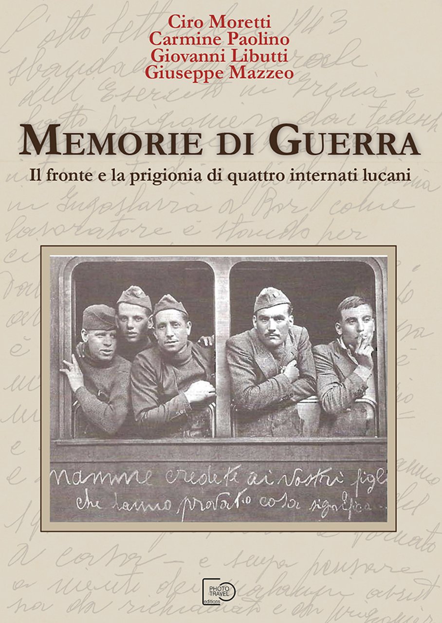 Memorie di guerra. Il fronte e la prigionia di quattro …