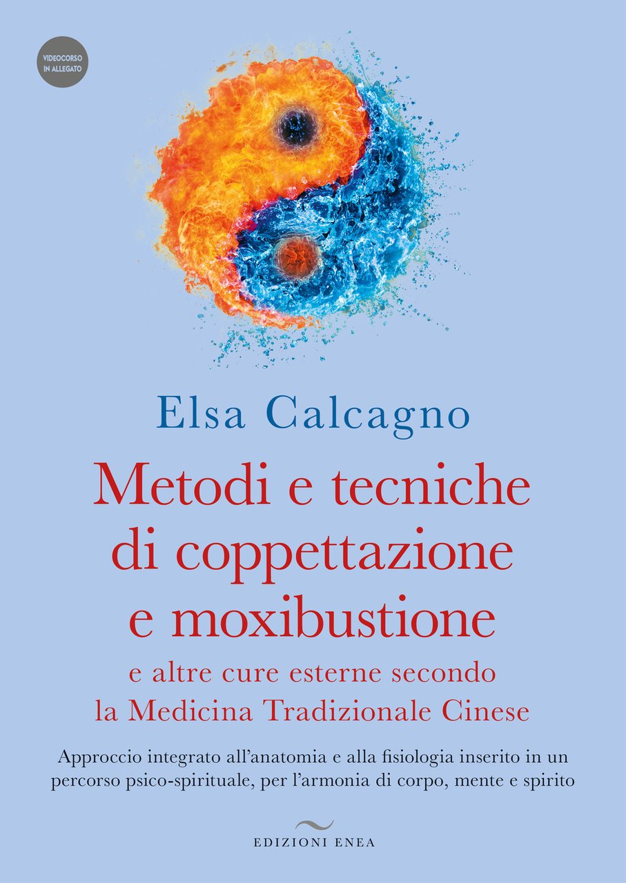 Metodi e tecniche di coppettazione e moxibustione e altre cure …