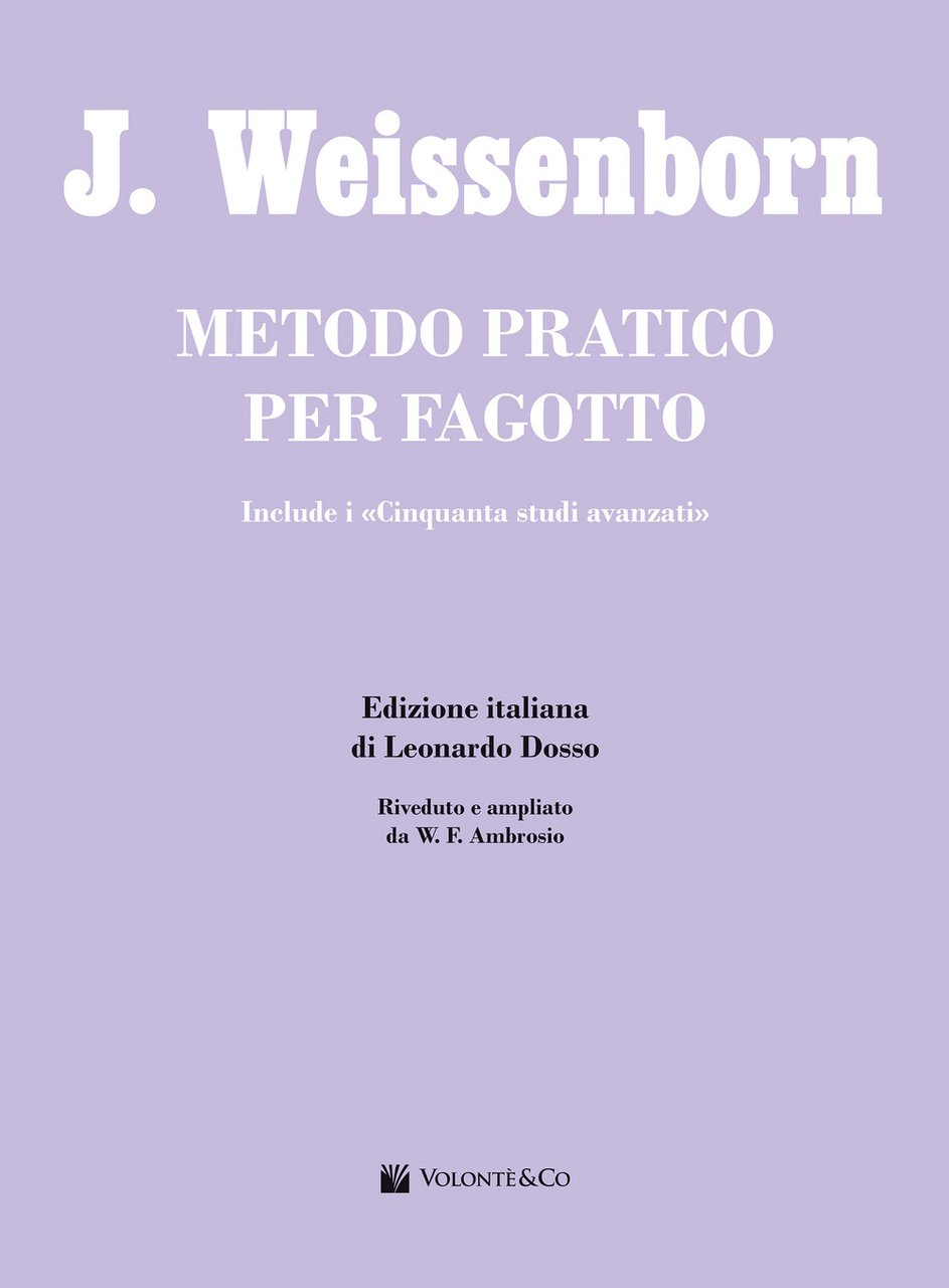 Metodo pratico per fagotto. Metodo. Ediz. italiana