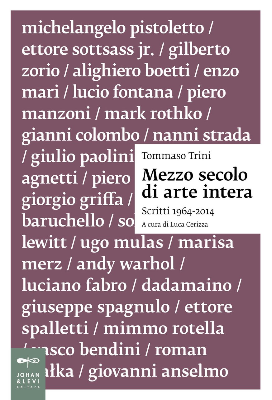 Mezzo secolo di arte intera