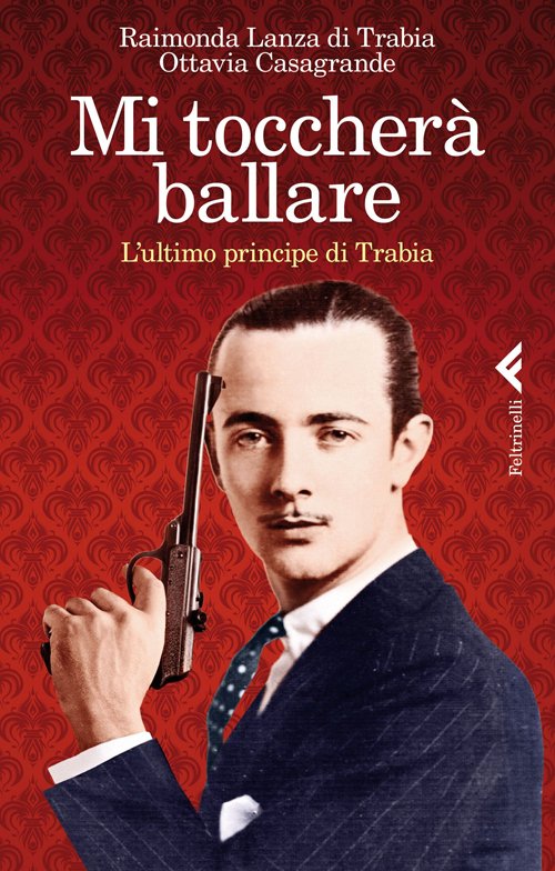 Mi toccherà ballare. L'ultimo principe di Trabia | Immagine principale