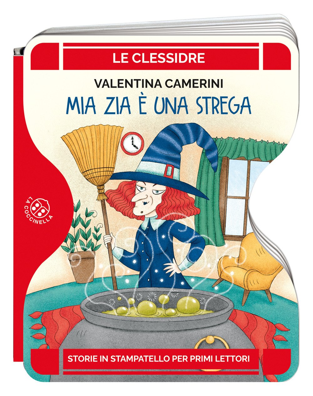 Mia zia è una strega. Ediz. a colori