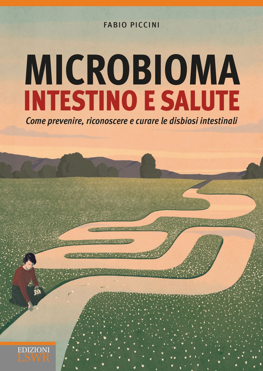 Microbioma. Intestino e salute. Come prevenire, riconoscere e curare le … | Immagine principale