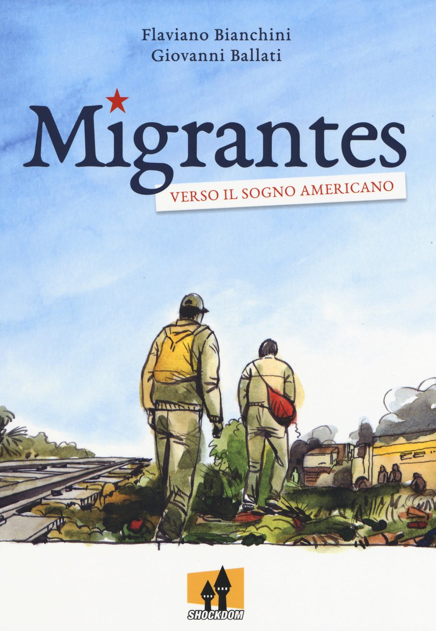 Migrantes. Verso il sogno americano | Immagine principale