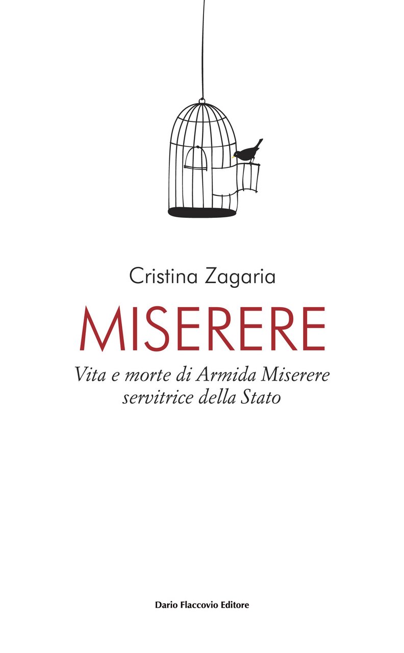 Miserere. Vita e morte di Armida Miserere, servitrice dello stato | Immagine principale