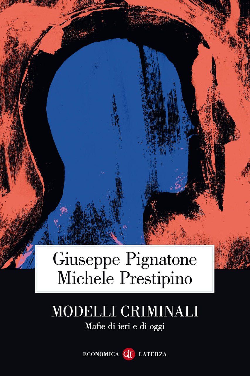 Modelli criminali. Mafie di ieri e di oggi | Immagine principale