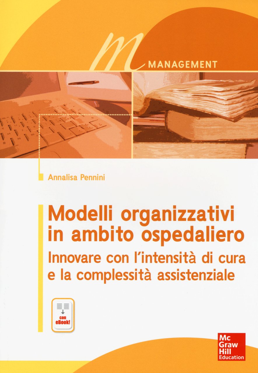 Modelli organizzativi in ambito ospedaliero. Innovare con l'intensità di cura … | Immagine principale