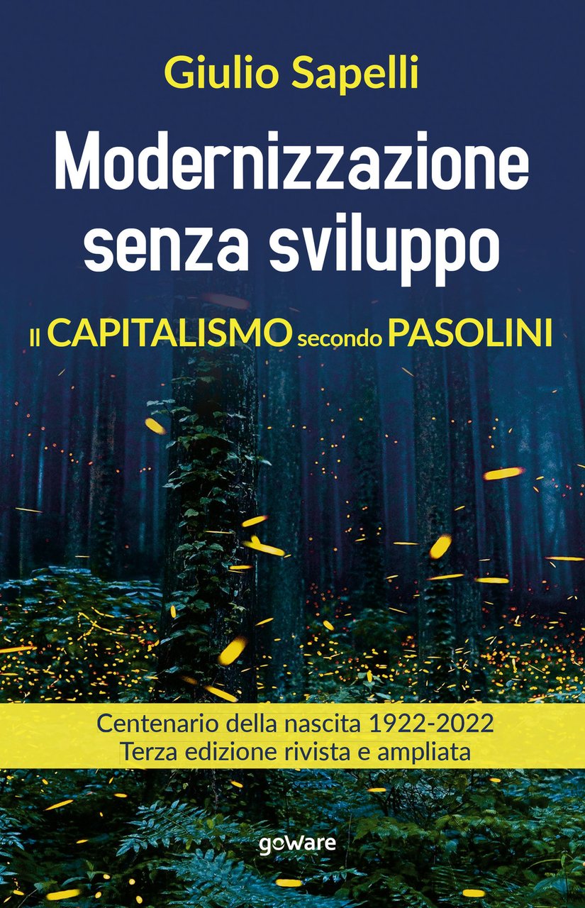 Modernizzazione senza sviluppo. Il capitalismo secondo Pasolini | Immagine principale