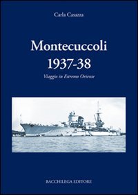 Montecuccoli 1937-'38. Viaggio in estremo Oriente | Immagine principale