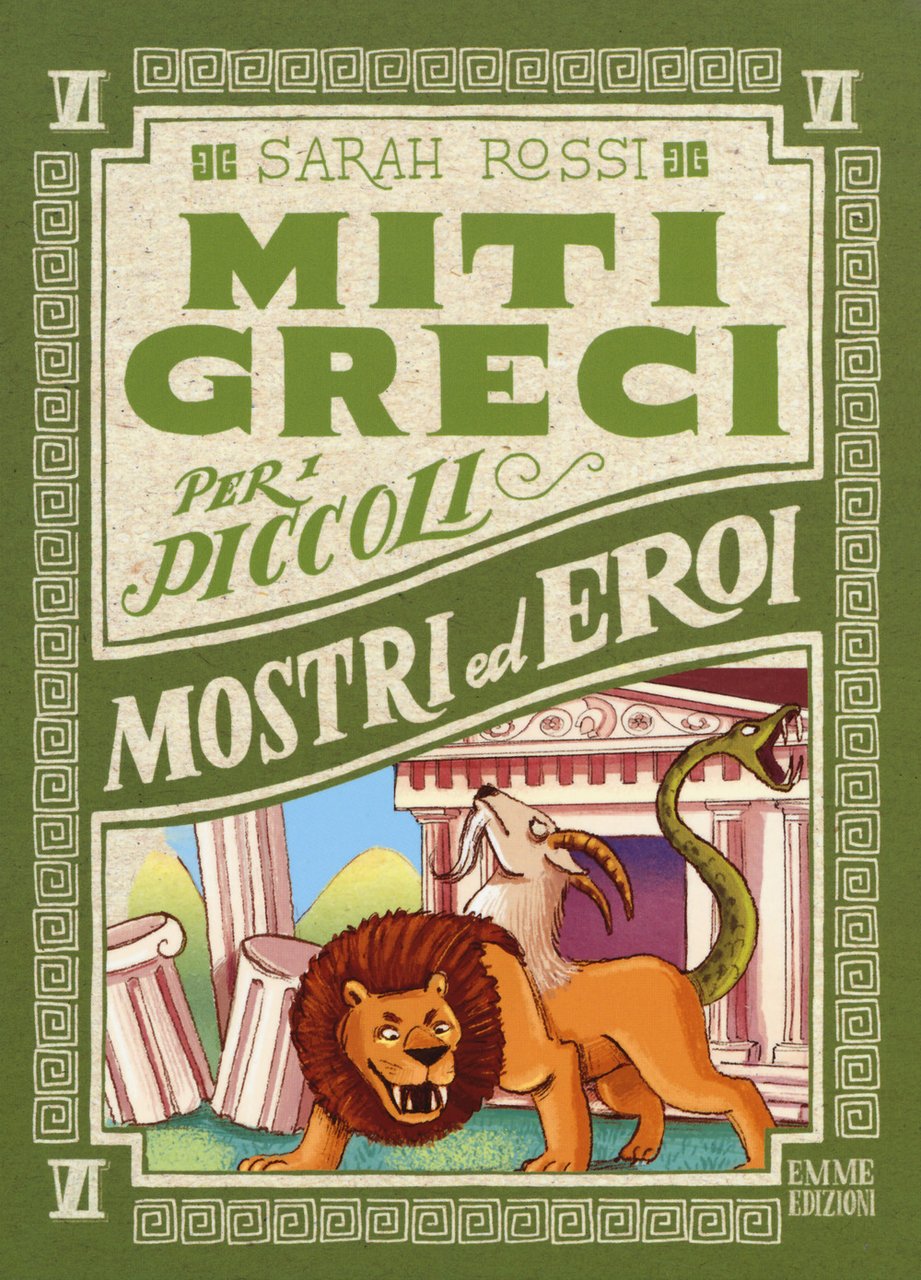 Mostri ed eroi. Miti greci per i piccoli. Vol. 6