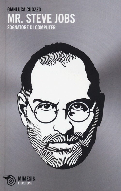 Mr. Steve Jobs. Sognatore di computer | Immagine principale