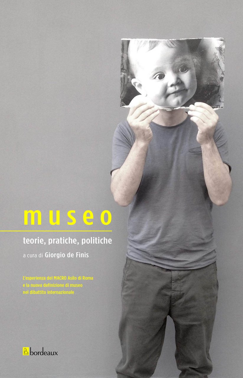 Museo. Teorie, pratiche, politiche | Immagine principale