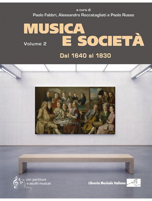 Musica e società. Vol. 2: Dal 1640 al 1830 | Immagine principale