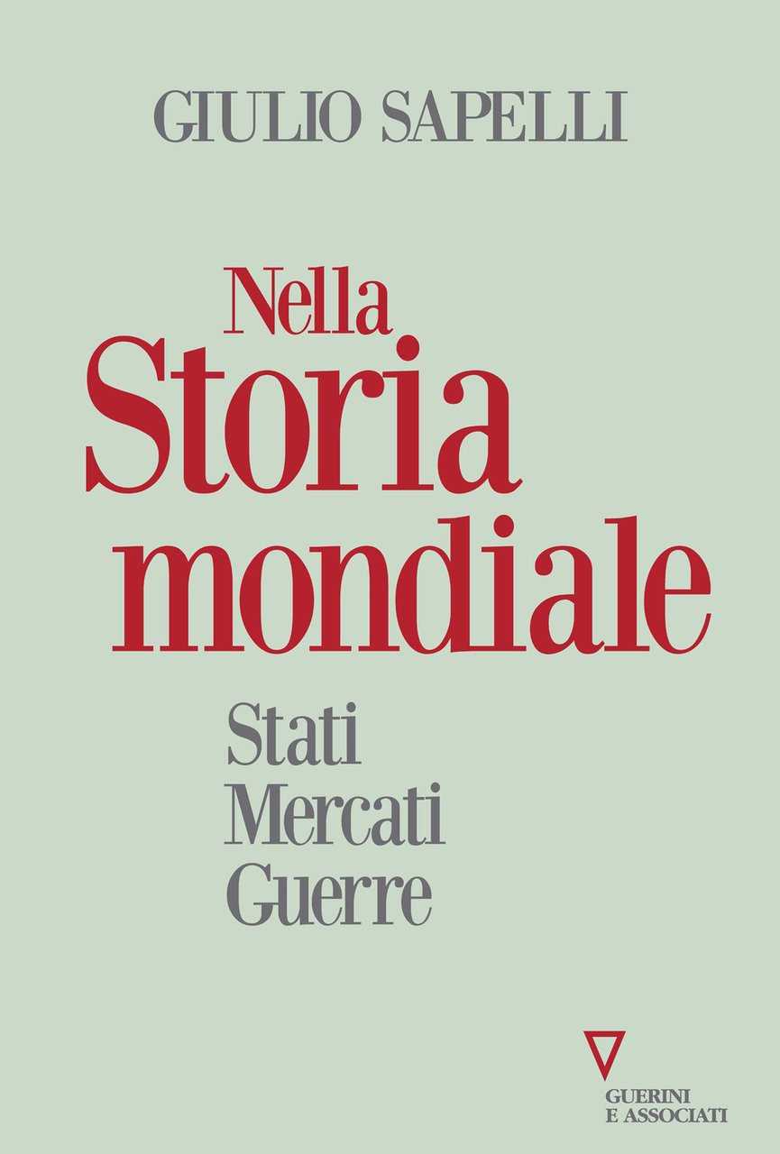 Nella storia mondiale. Stati mercati guerre | Immagine principale