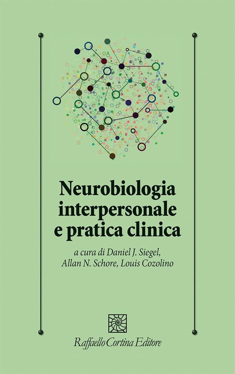 Neurobiologia interpersonale e pratica clinica