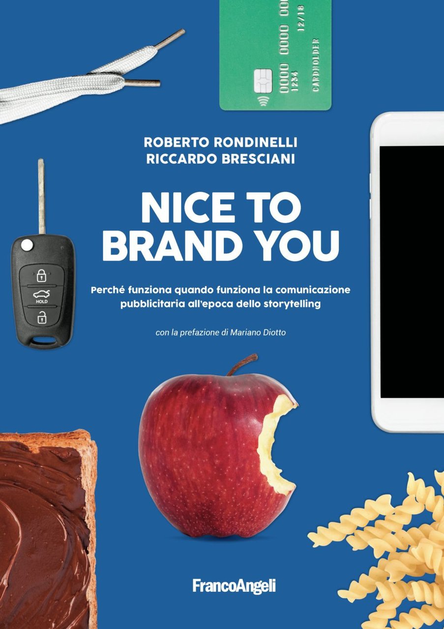 Nice to brand you. Perché funziona quando funziona la comunicazione … | Immagine principale