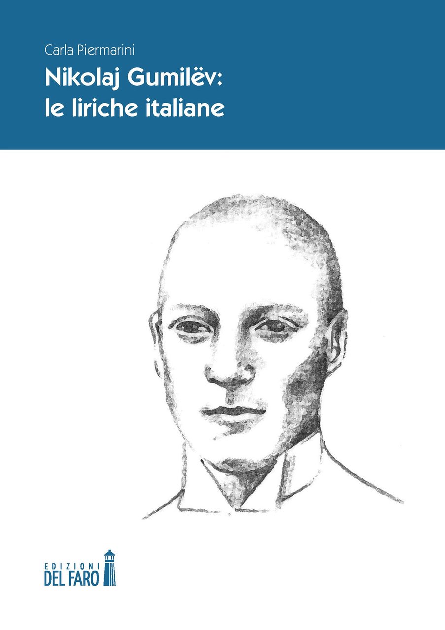Nikolaj Gumilëv. Le liriche italiane | Immagine principale