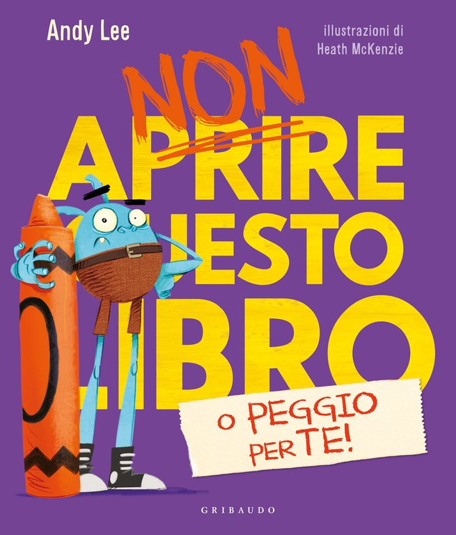 Non aprire questo libro. o peggio per te! Ediz. a …