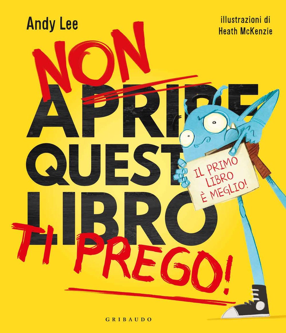 Non aprire questo libro ti prego! Ediz. a colori | Immagine principale