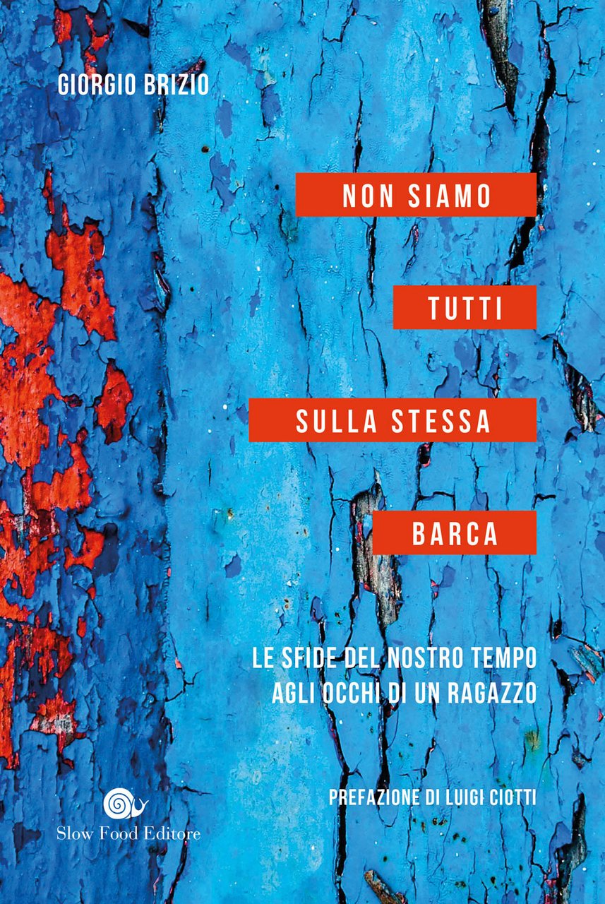 Non siamo tutti sulla stessa barca. Le sfide del nostro …