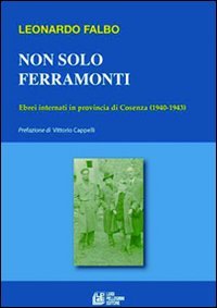 Non solo Ferramonti. Ebrei internati in provincia di Cosenza (1940-1943) | Immagine principale