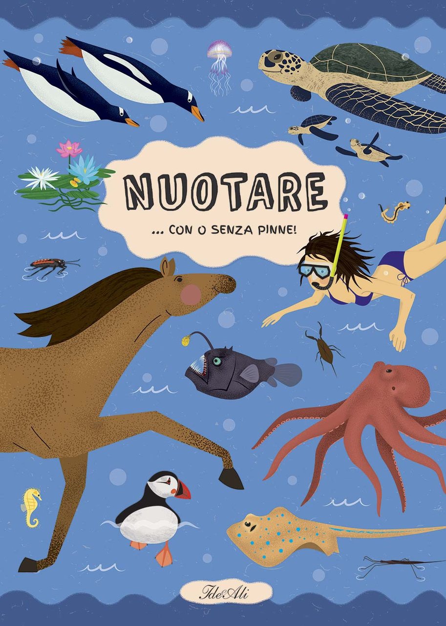 Nuotare. con o senza pinne! Ediz. a colori