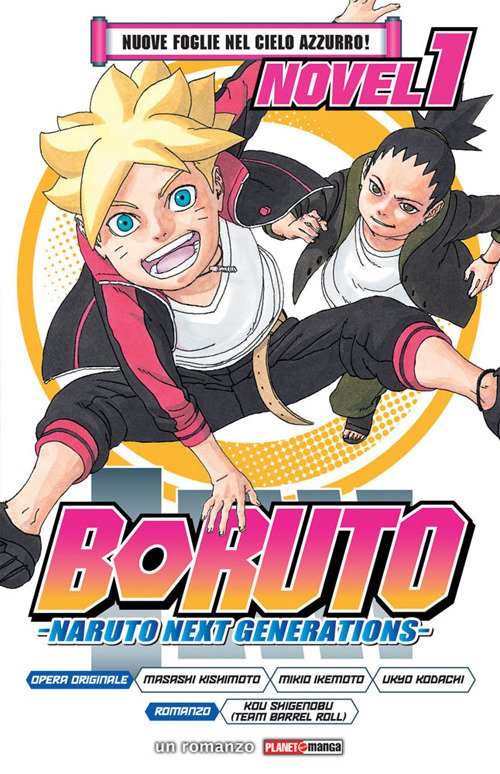 Nuove foglie nel cielo azzurro! Boruto. Naruto next generations. Vol. … | Immagine principale