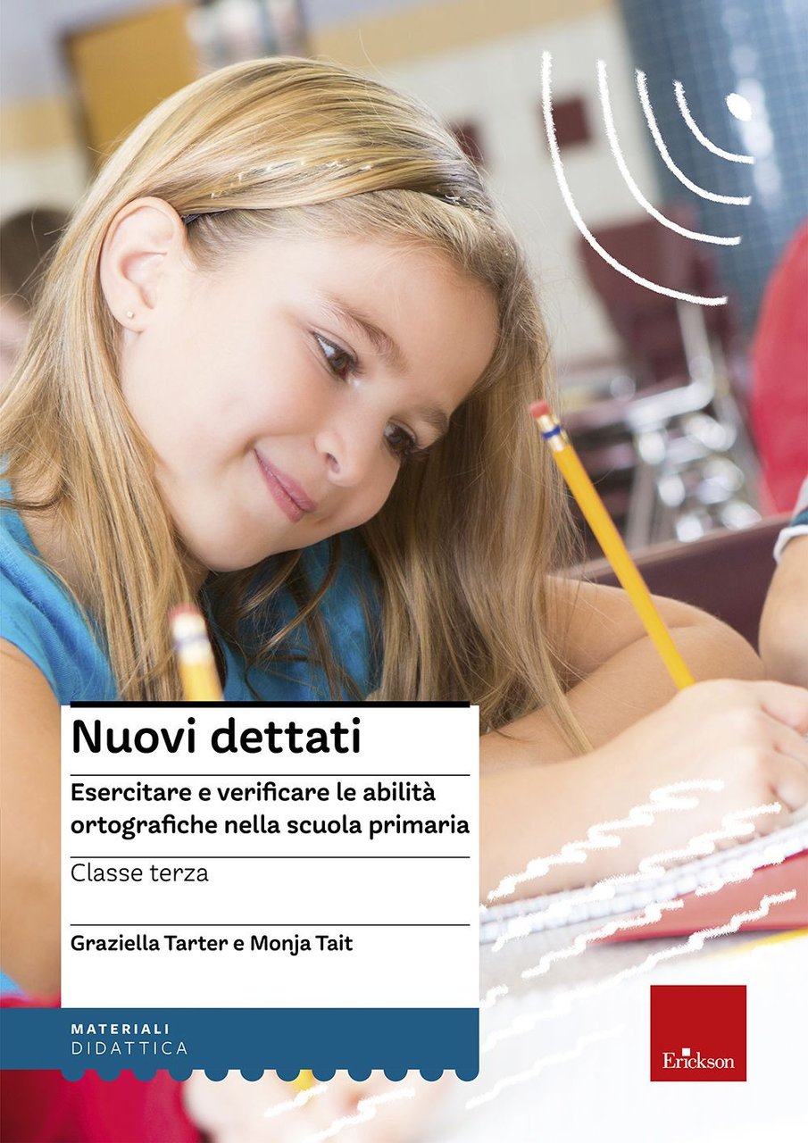 Nuovi dettati. Esercitare e verificare le abilità ortografiche nella scuola … | Immagine principale