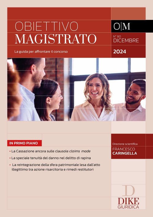 Obiettivo magistrato. La guida per affrontare il concorso (2024). Vol. …