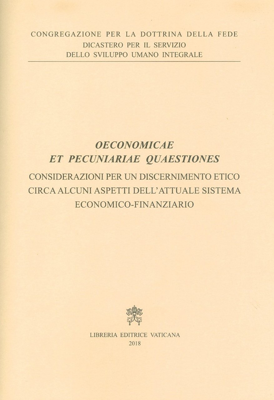 Oeconomicae et pecuniariae quaestiones. Considerazioni per un discernimento etico circa …