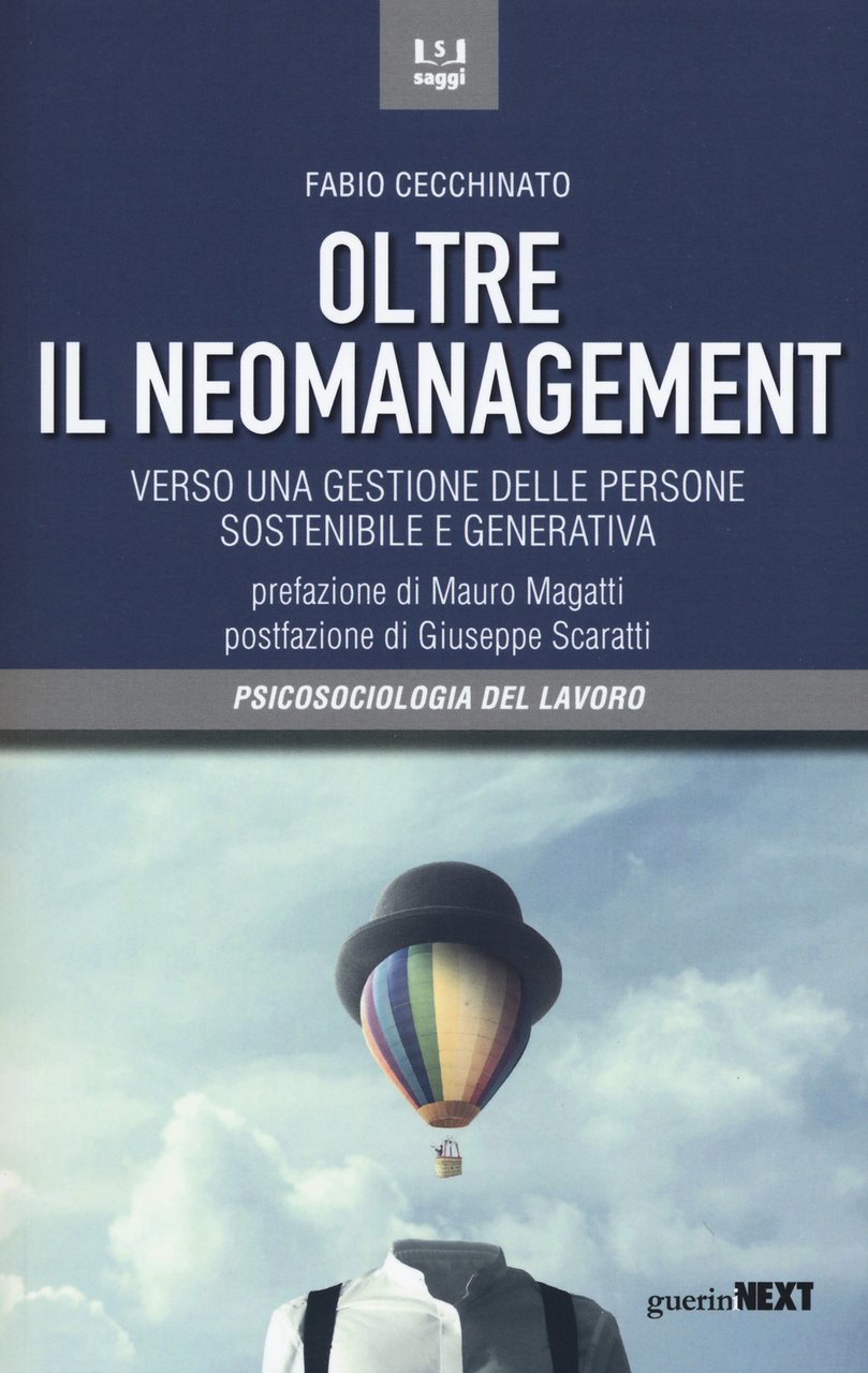 Oltre il neomanagement. Verso una gestione delle persone sostenibile e …