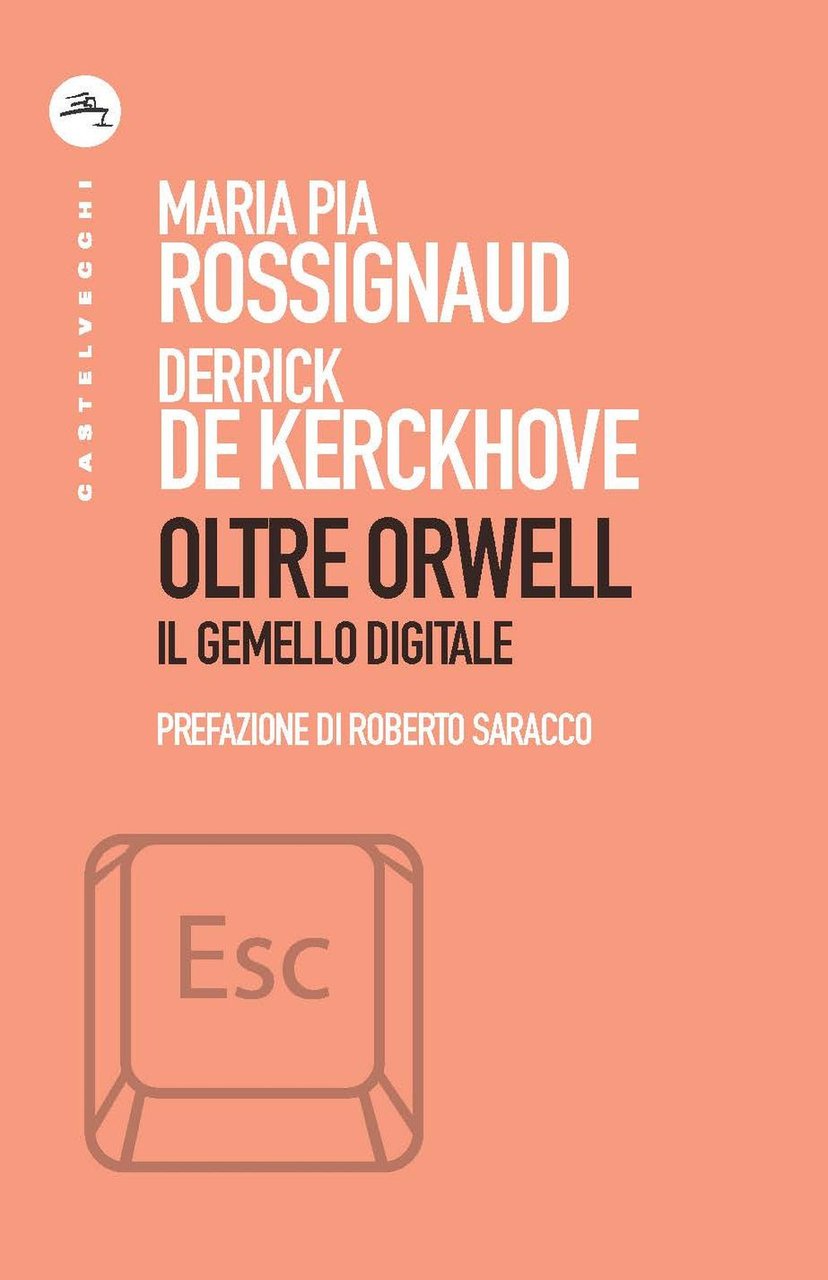 Oltre Orwell. Il gemello digitale | Immagine principale