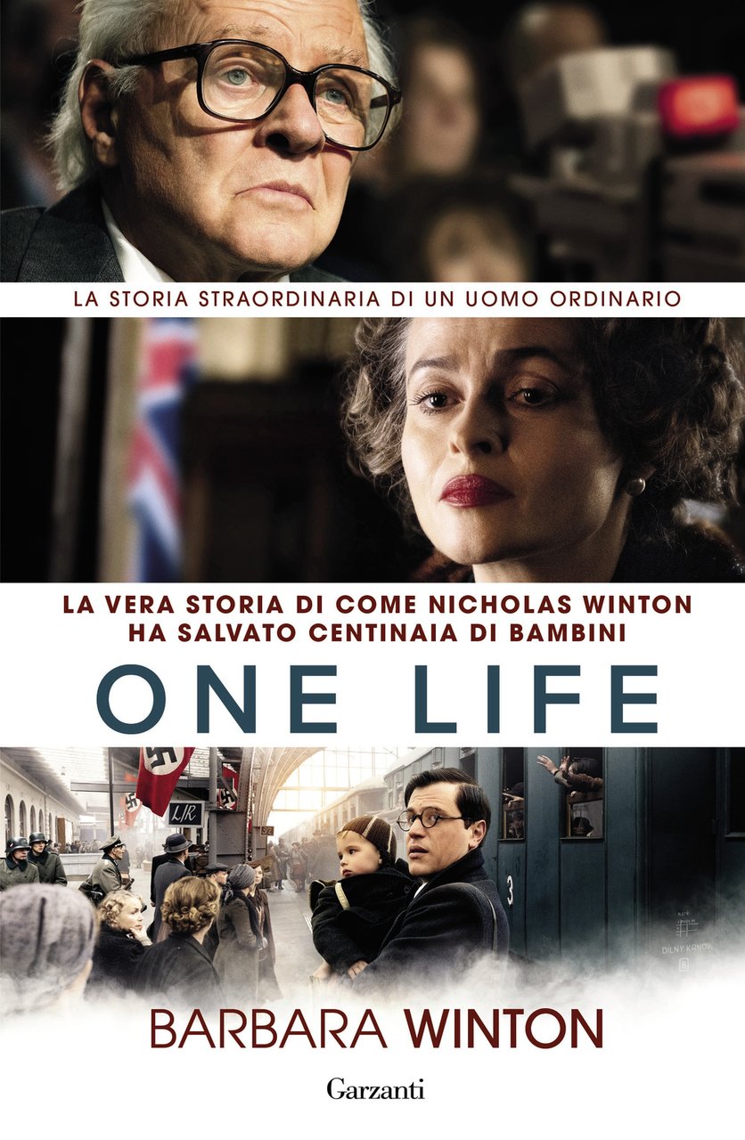 One life. La vera storia di come Nicholas Winton ha …