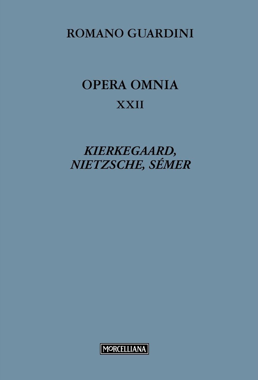 Opera omnia. Vol. 22: Kierkegaard, Nietzsche, Sémer | Immagine principale